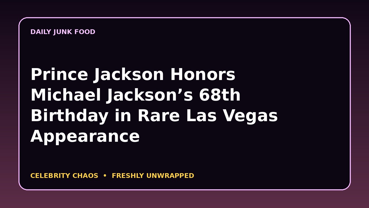 Daily Junk Food graphic for Prince Jackson’s Michael Jackson birthday tribute
